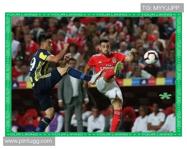 西甲赛场惊现平局本菲卡与里昂激战成和引发热议